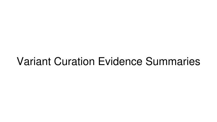 variant curation evidence summaries n.w