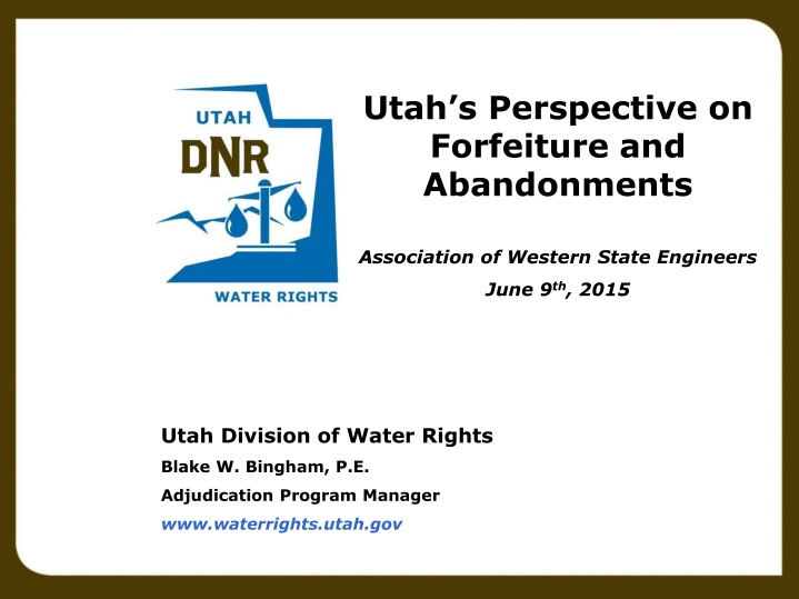 utah s perspective on forfeiture and abandonments n.w