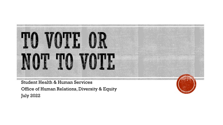 to vote or not to vote n.w