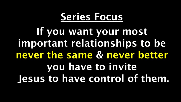 series focus if you want your most important n.w