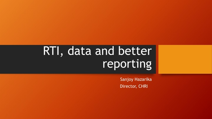 Empowering Democratic Governance Through RTI and Data Reporting