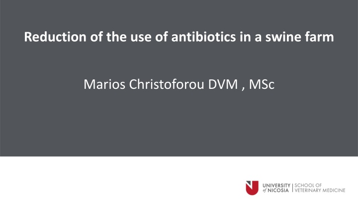 reduction of the use of antibiotics in a swine n.w