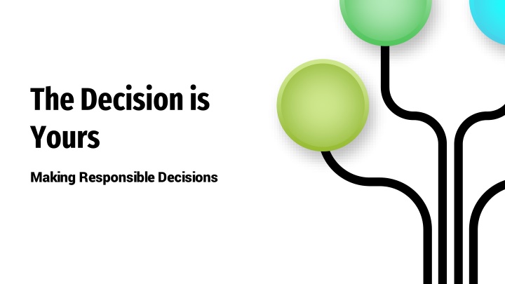 the decision is yours n.w