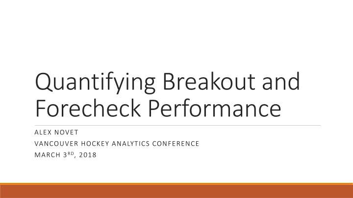 quantifying breakout and forecheck performance n.w