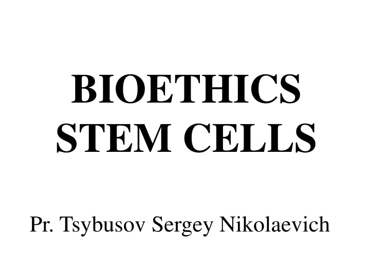 bioethics stem cells n.w