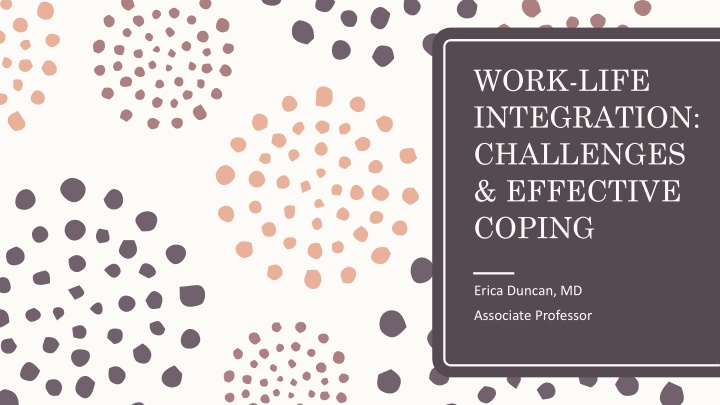 work life integration challenges effective coping n.w