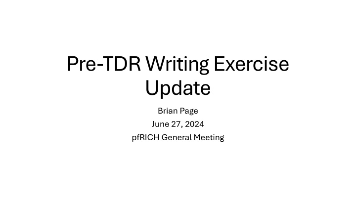 pre tdr writing exercise update brian page june n.w