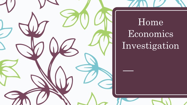home economics investigation n.w