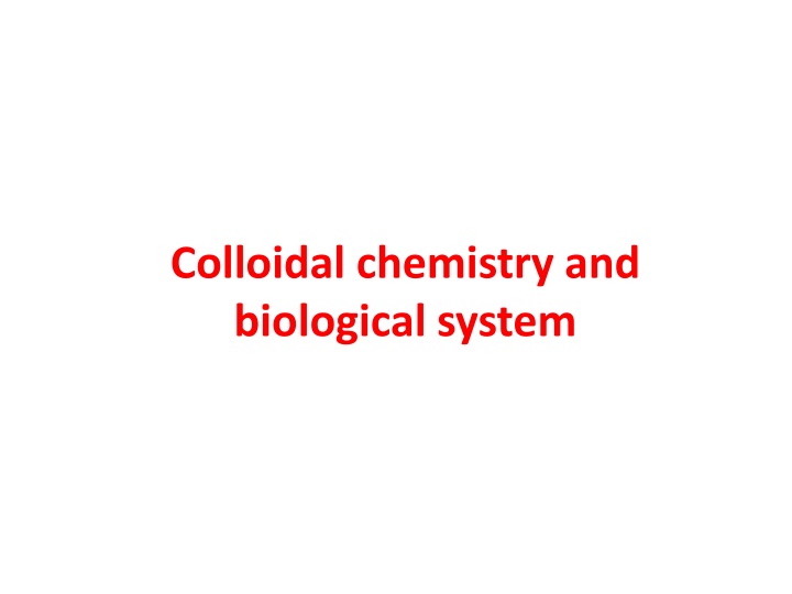 colloidal chemistry and biological system n.w