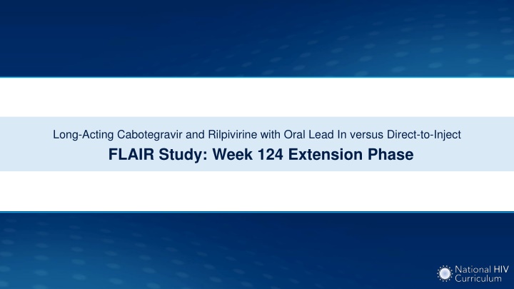 long acting cabotegravir and rilpivirine with n.w