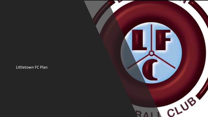 littletown fc plan n.w