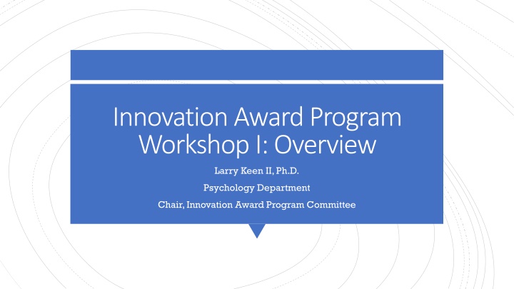 innovation award program workshop i overview n.w