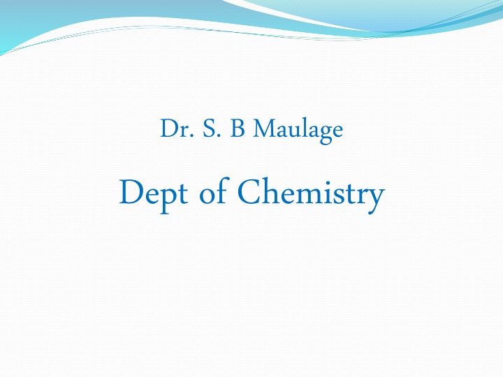 dr s b maulage dept of chemistry n.w