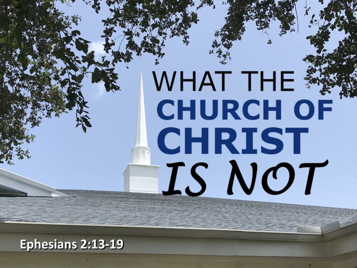 ephesians 2 13 19 n.w
