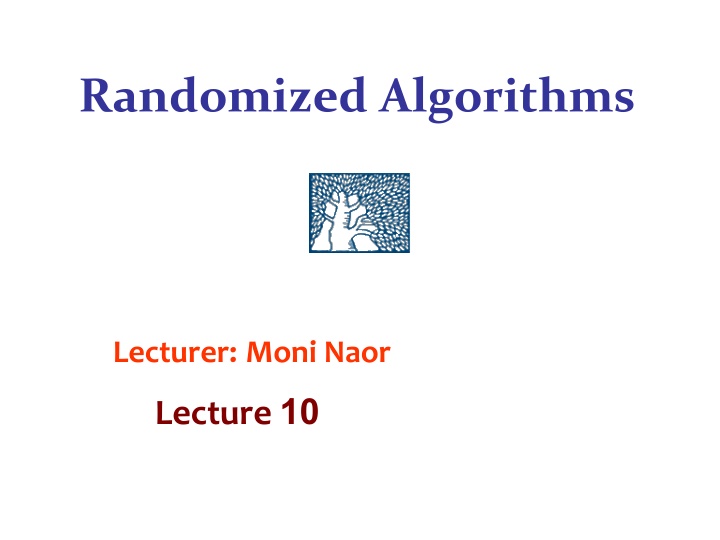 Randomized Algorithms Lecture by Moni Naor: Recap and Local Lemma Applications
