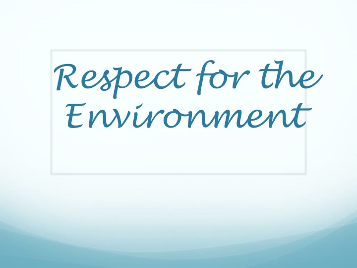 respect for the environment n.w