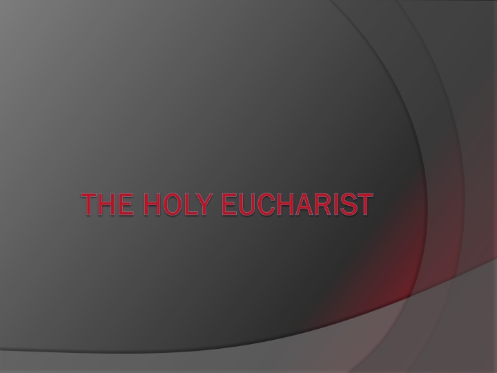the holy eucharist the holy eucharist n.w