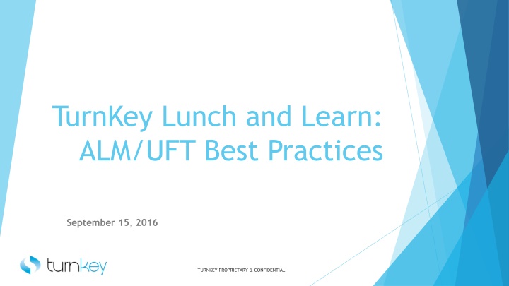 turnkey lunch and learn alm uft best practices n.w