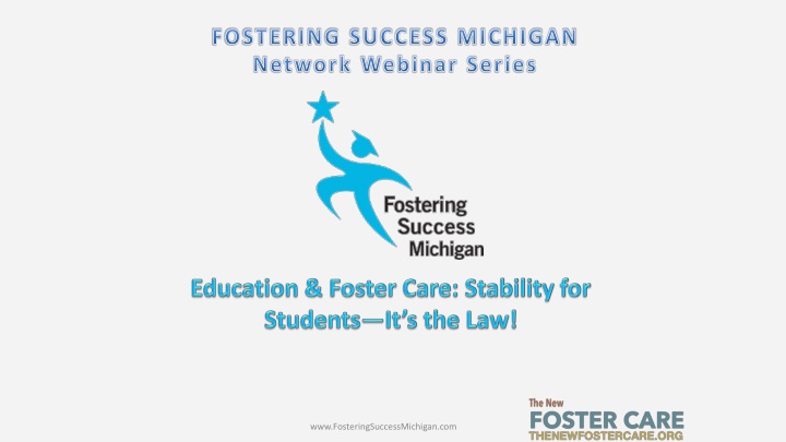 fostering success michigan network webinar series n.w