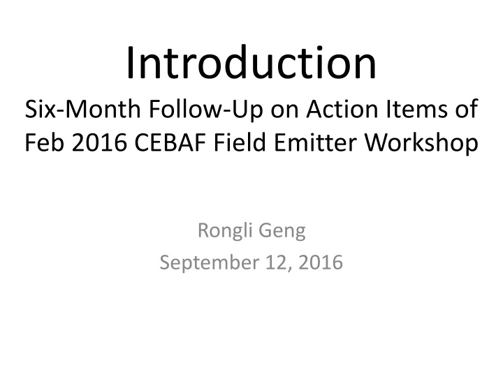 introduction six month follow up on action items n.w