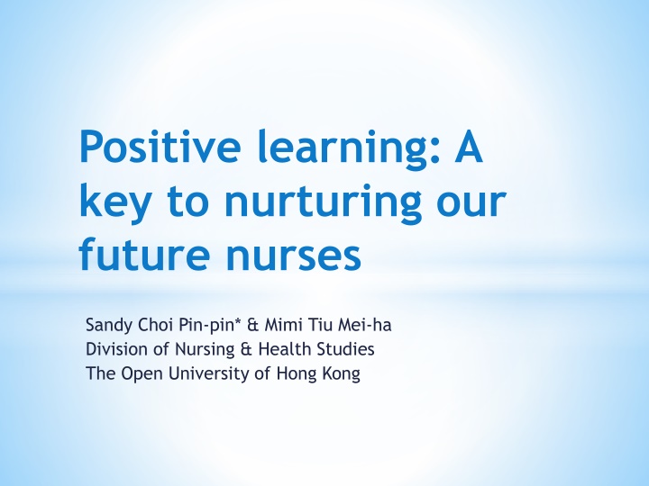 positive learning a key to nurturing our future n.w
