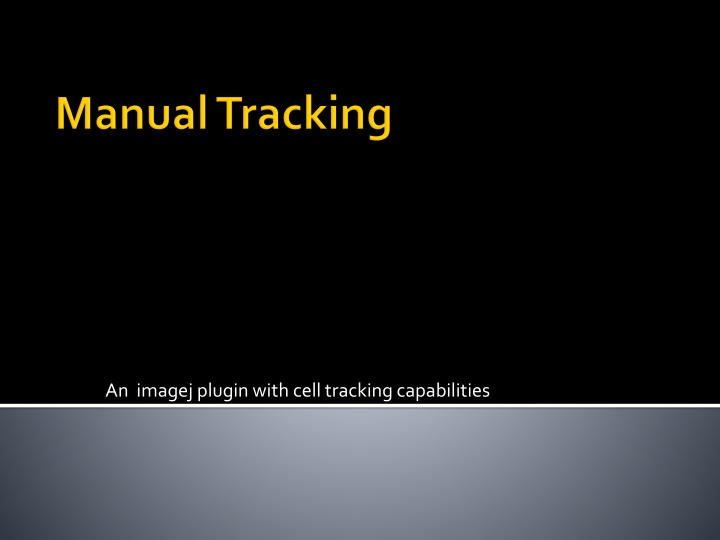 an imagej pluginwith cell tracking capabilities n.w