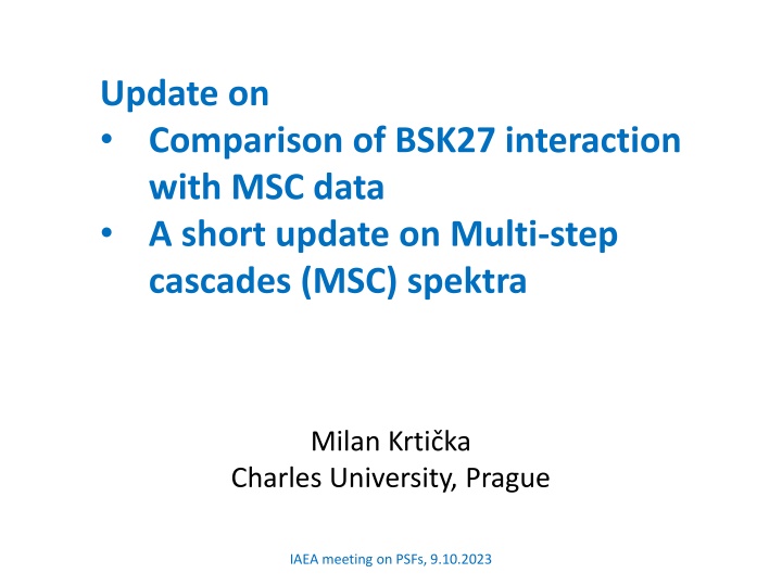 update on comparison of bsk27 interaction with n.w
