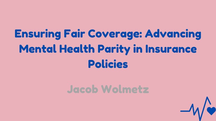 ensuring fair coverage advancing mental health n.w
