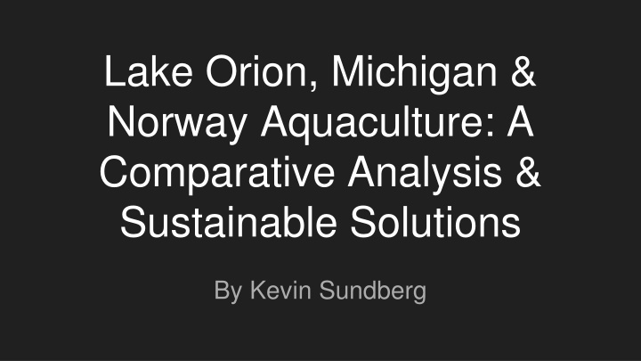 lake orion michigan norway aquaculture n.w