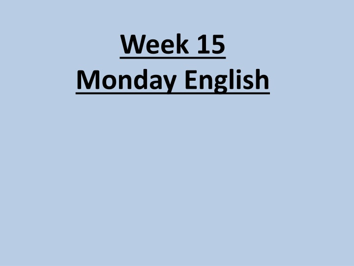 week 15 monday english n.w