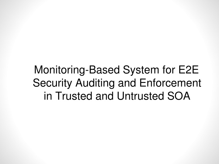 monitoring based system for e2e security auditing n.w