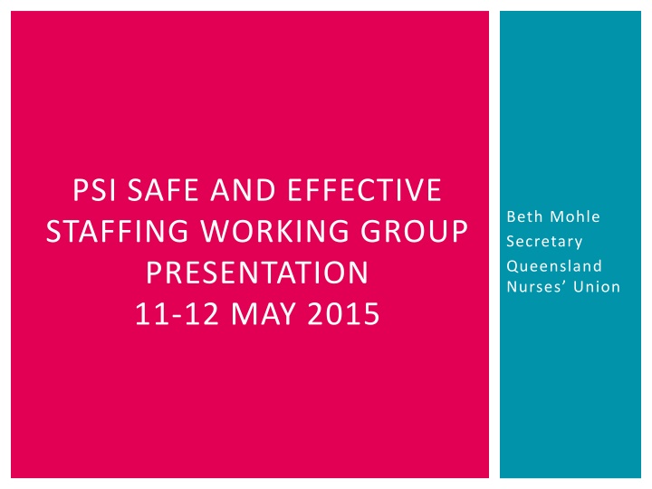 psi safe and effective staffing working group n.w