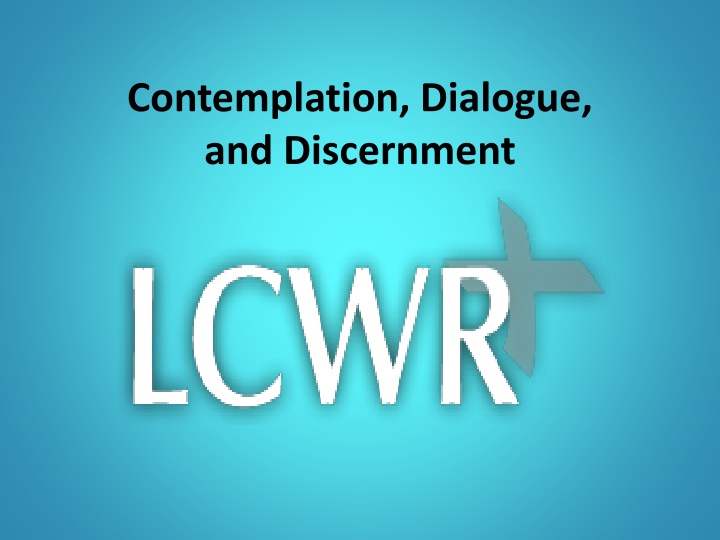 contemplation dialogue and discernment n.w