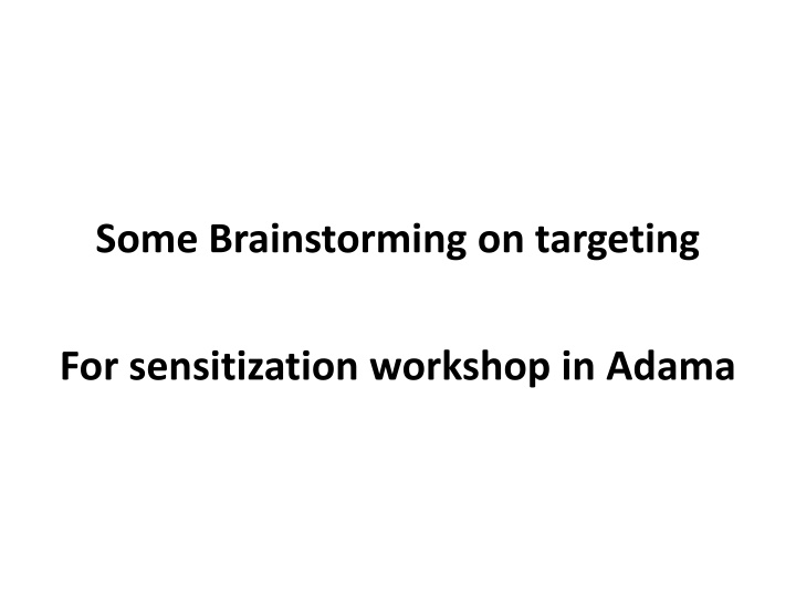 Targeting for Effective Workshop in Adama