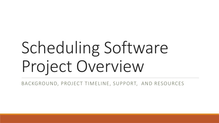 scheduling software project overview n.w