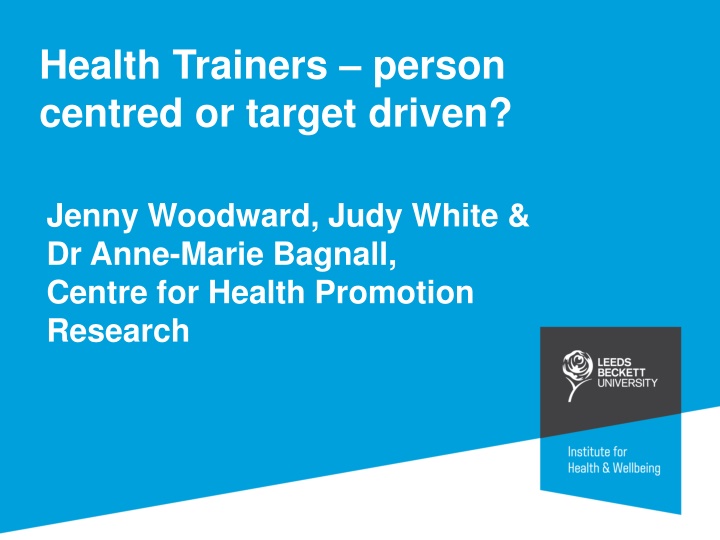 health trainers person centred or target driven n.w
