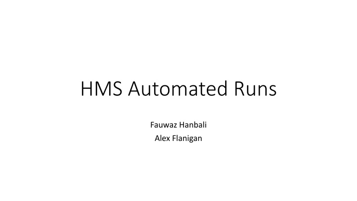 hms automated runs n.w