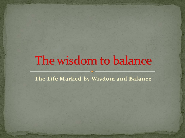 the wisdom to balance n.w