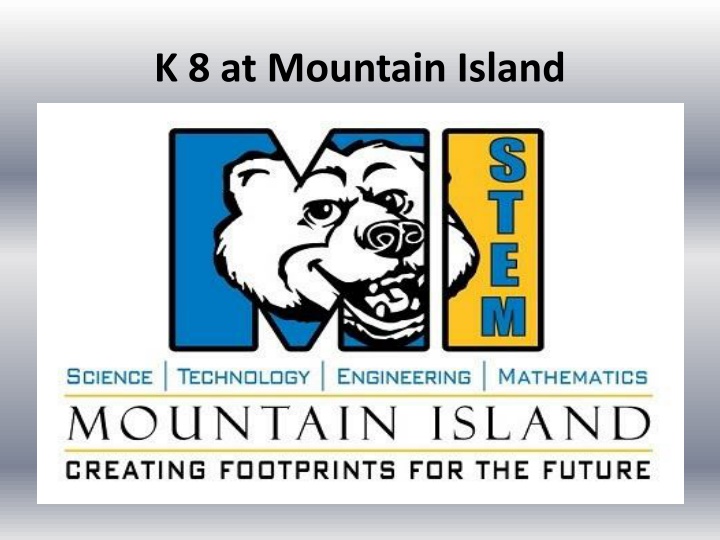 k 8 at mountain island n.w