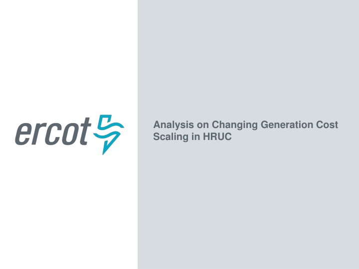 analysis on changing generation cost scaling n.w