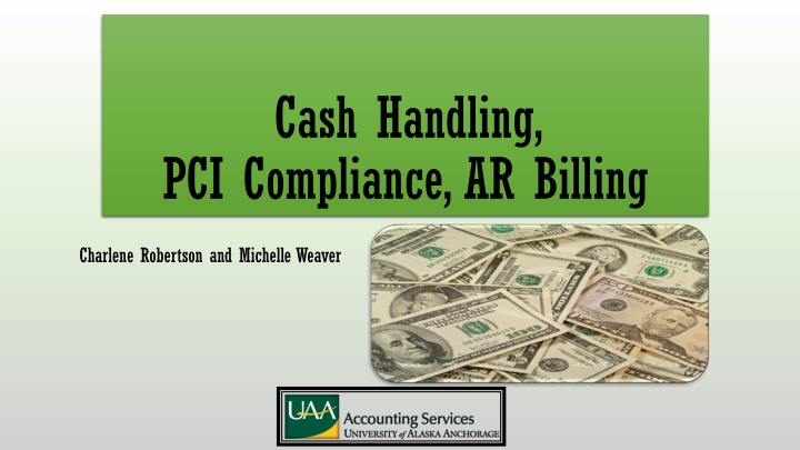 cash handling pci compliance ar billing n.w