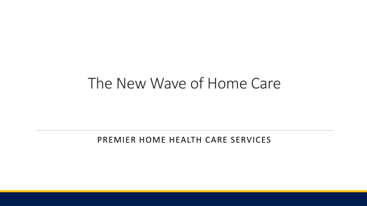 the new wave of home care n.w