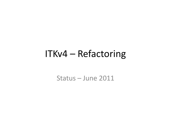 itkv4 refactoring n.w