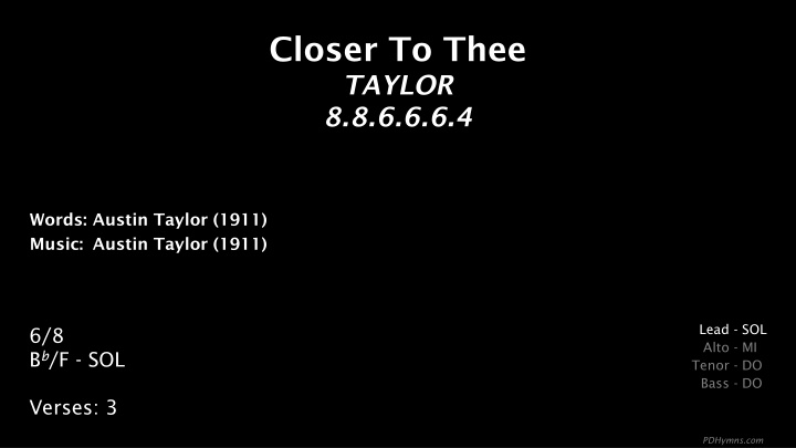 closer to thee taylor 8 8 6 6 6 4 n.w