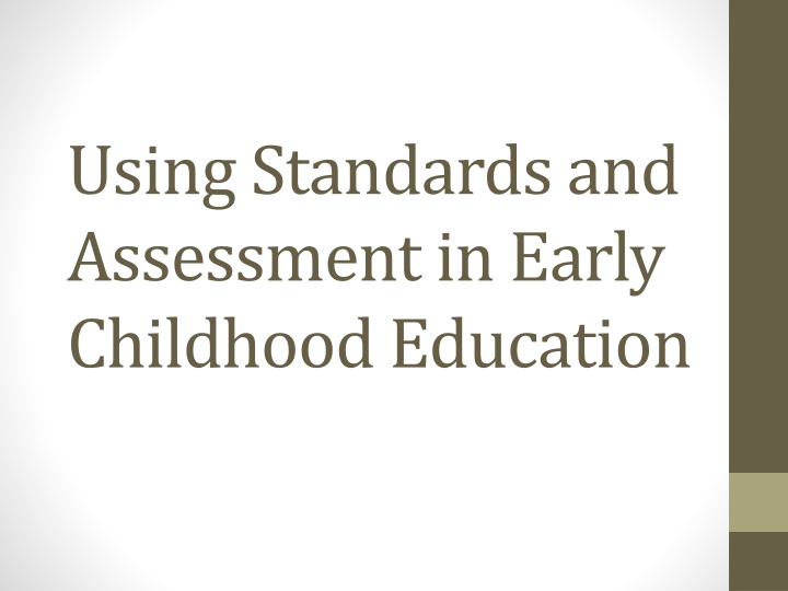 using standards and assessment in early childhood n.w