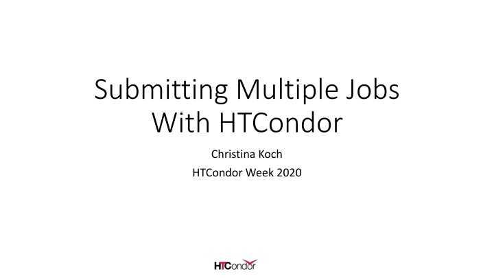 submitting multiple jobs with htcondor n.w