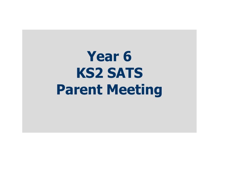 year 6 ks2 sats parent meeting n.w