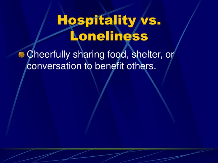 hospitality vs loneliness cheerfully sharing food n.w