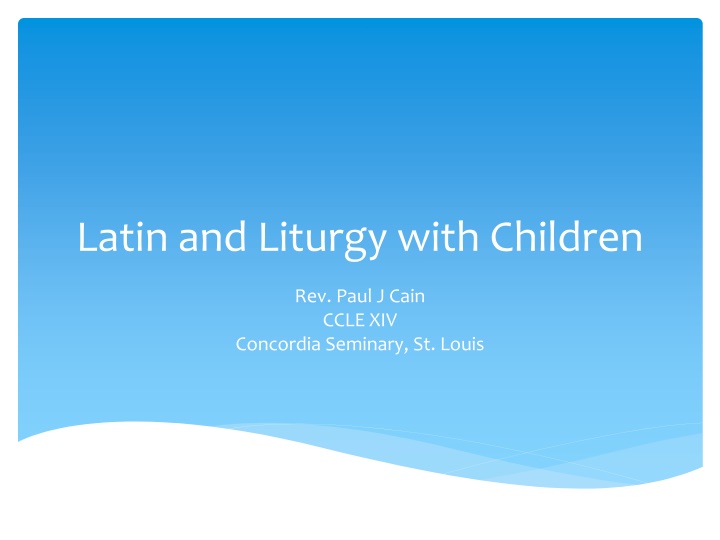 latin and liturgy with children n.w