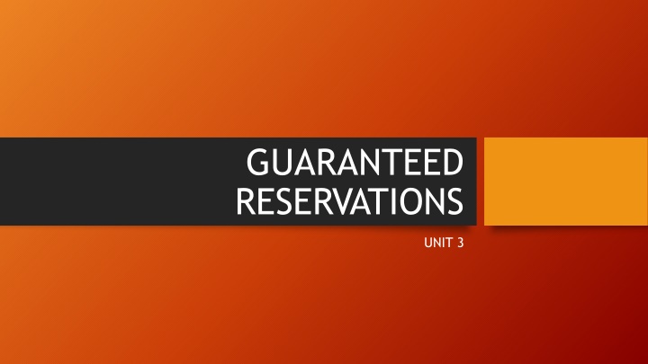 guaranteed reservations n.w
